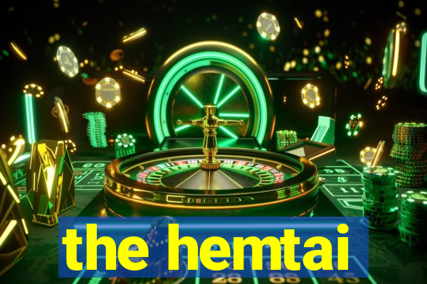 the hemtai